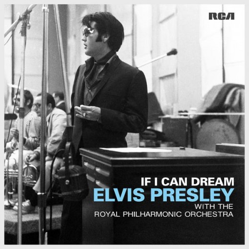 If I Can Dream: Elvis Presley With The Royal Philharmonic Orchestra CD.